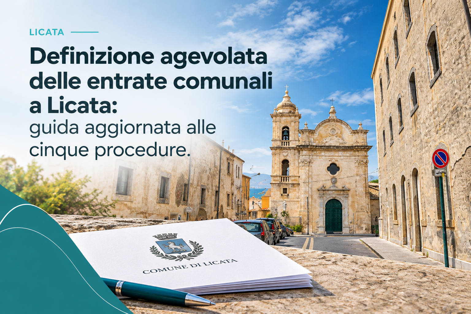Definizione agevolata delle entrate comunali a Licata: guida aggiornata alle cinque procedure